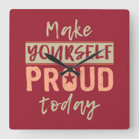 Reloj mural "Hazte orgulloso"