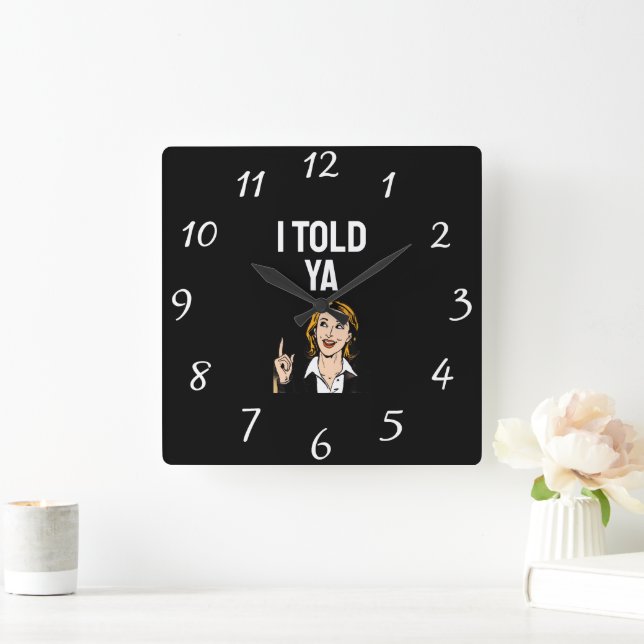 Cuadrado Te lo dije reloj (Hogar)