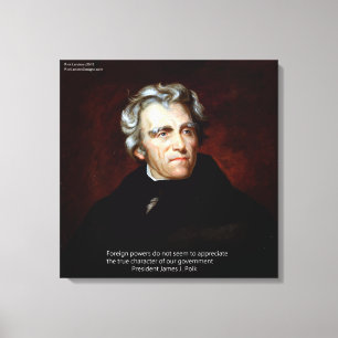 Cuadro de Lienzo Cita de James K Polk Poderes Extr
