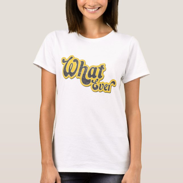 Cualquier camiseta sarcástica (Anverso)