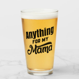 Cualquier cosa para mi mamá