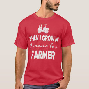 Cuando crezca quiero ser una camiseta de granjero