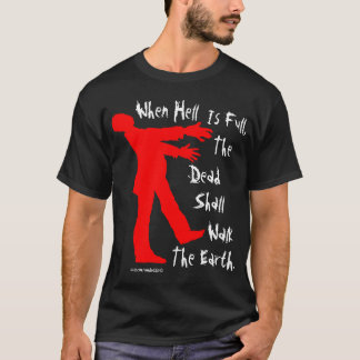 "Cuando el infierno es" camiseta llena del zombi