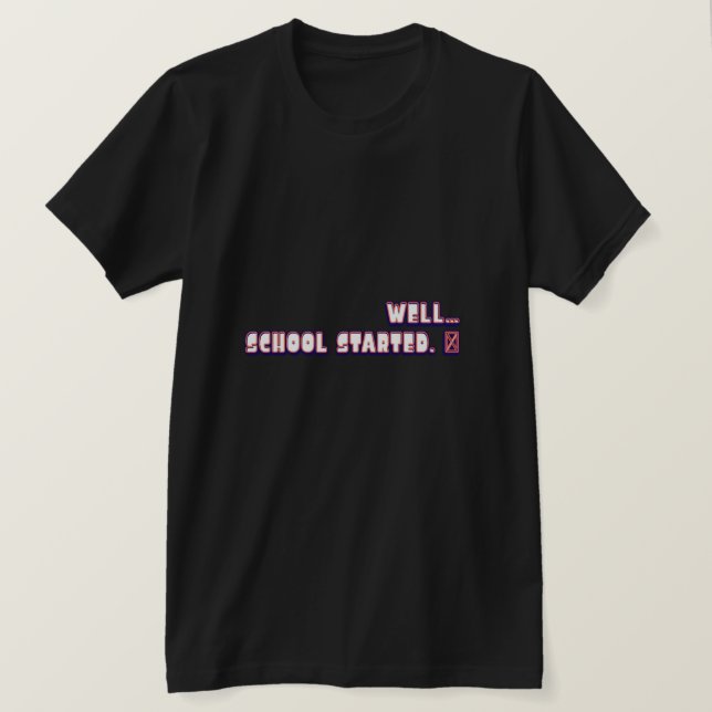Cuando empezó la ESCUELA Camiseta divertida de vue (Anverso del diseño)
