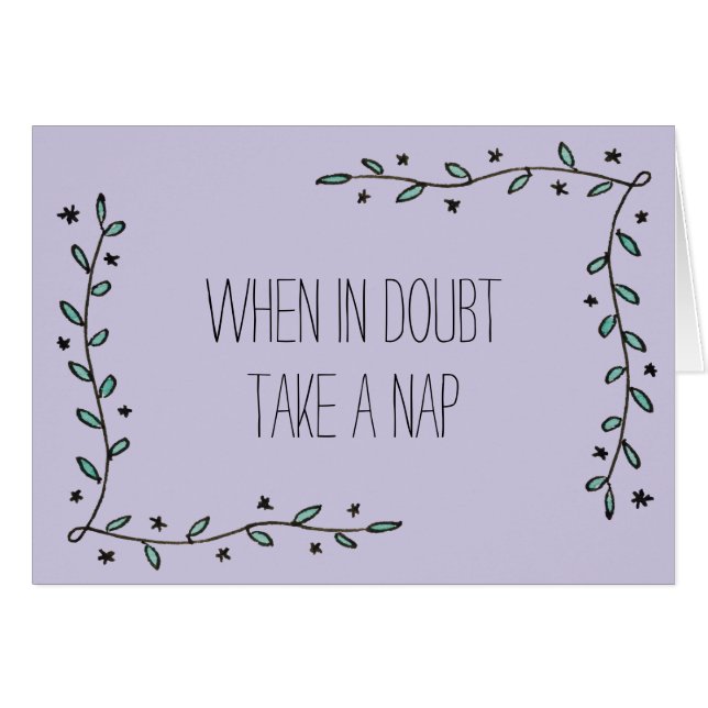 Cuando en duda, tome una siesta (Anverso (Horizontal))