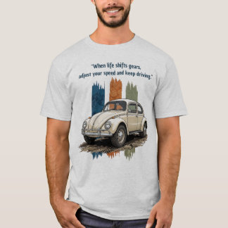 "Cuando la vida cambia de marcha" Camiseta vintage