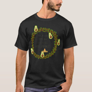 Cuando la vida te da aguacate haz camisetas guacam
