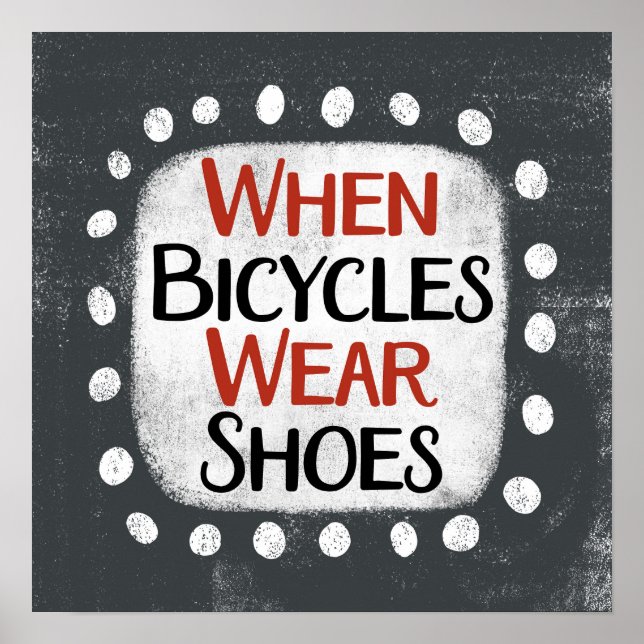 Cuando las bicicletas usan zapatos Poster arte en  (Frente)