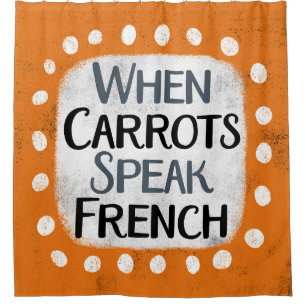 Cuando las zanahorias hablan de cortina de ducha f