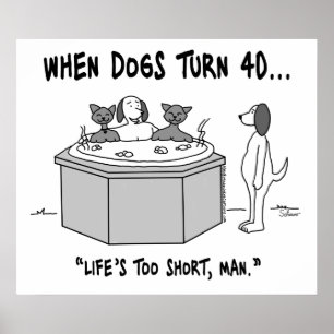 Cuando los perros dan 40 Posters