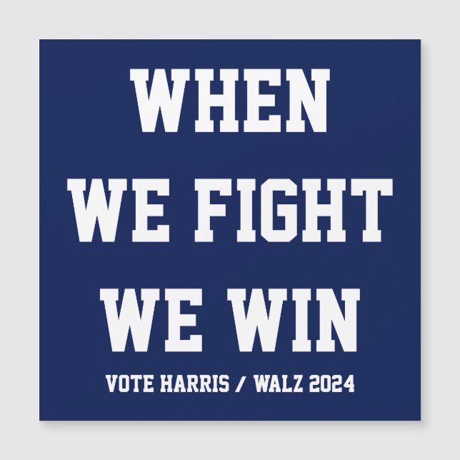 Cuando Peleamos Ganamos Harris Walz (Anverso)