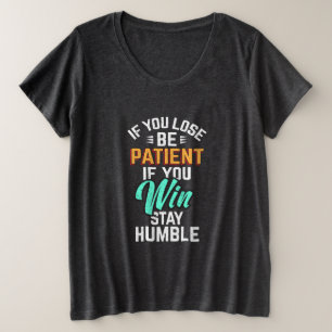 Cuando pierda o gane más camiseta tamaño