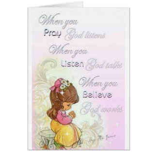 Cuando rezas, Dios escucha.