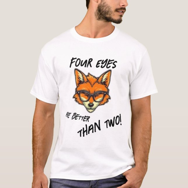 Cuatro ojos son mejores camisetas de Fox (Anverso)