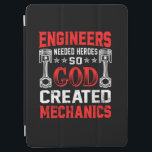 Cubierta De iPad Air Mechanic Engineers Needed Heroes<br><div class="desc">Mechanic Engineers Needed Heroes</div>