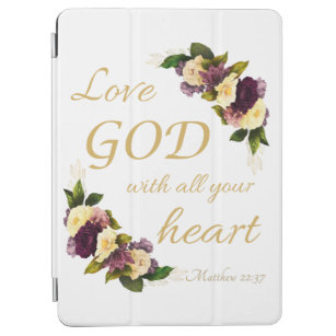 Cubierta De iPad Air Women Faith Flowers: Ama a DIOS con todo tu corazó