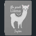Cubierta De iPad Estuche iPad personalizado "NO Prob Llama" - Gris<br><div class="desc">Eleva tu juego de protección iPad con nuestro estuche iPad personalizado "NO Prob Llama" en gris sofisticado. Este estuche para iPad ofrece la combinación perfecta de estilo, humor y personalización. Diseñado con precisión para ajustarse a su iPad, este funda asegura un fácil acceso a todos los puertos y botones, al...</div>