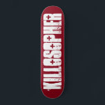 Cubierta de skateboard original de Killosopher<br><div class="desc">Prepárate para matarlo con el primer Killosopher Skateboard Deck de la historia. Diseñado por Criss Jami.</div>