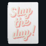 Cubierta Para iPad Pro Slay el día Funny Boss Babe Emprendedor<br><div class="desc">¡Dé un vistazo al día y mantente al tanto de tus metas y tu espíritu con este producto bien diseñado para los jefes,  chicas y empresarios! Funny cubierta para iPad con el eslogan "Slay the Day" para mantenerte motivado y centrado. Gran regalo para chicas y empresarios.</div>
