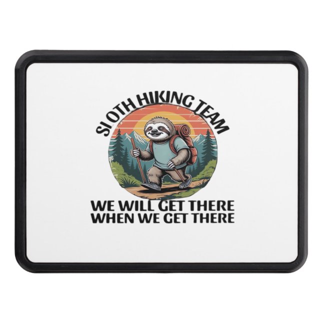 Cubierta Para Remolque Funny Sloth Hiking Team we'll get there when we ge (Anverso)