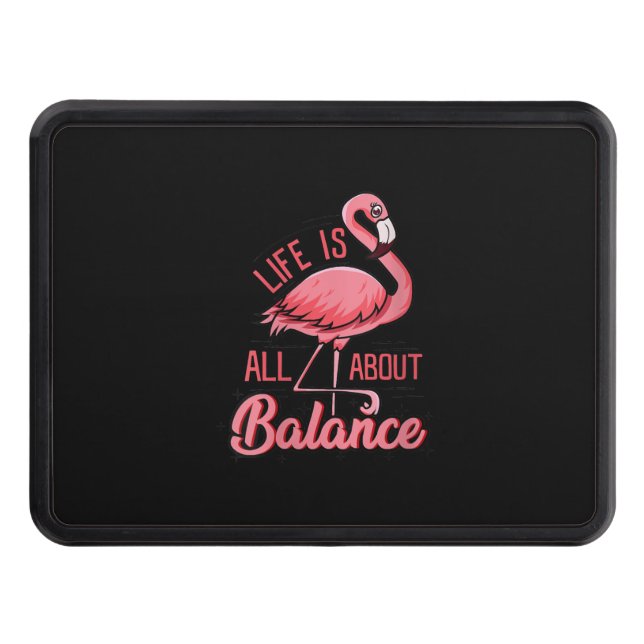 Cubierta Para Remolque La Vida Se Trata De Equilibrio Gracioso Flamingo (Anverso)