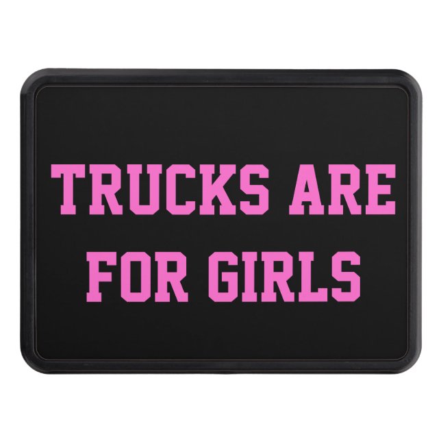 Cubierta Para Remolque Los camiones son para los chicas cualquier (Anverso)