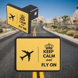 Cubierta Para Remolque Mantenga la calma y siga volando, la bienvenida di