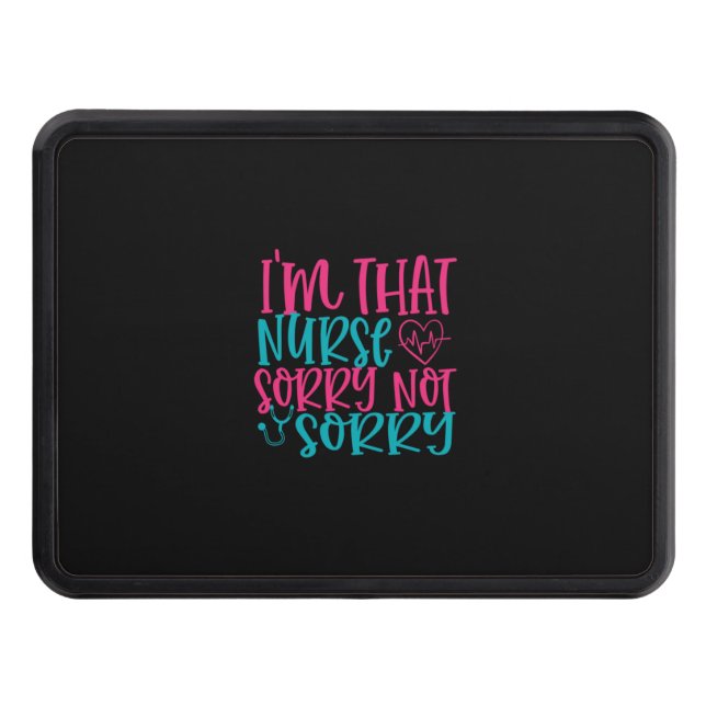Cubierta Para Remolque Nurse Gift | Soy La Enfermera Que Lo Siento No Lo  (Anverso)