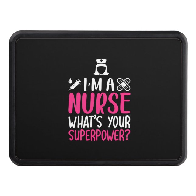 Cubierta Para Remolque Nurse Gift | Soy Una Enfermera De Lo Que Es Su Sup (Anverso)