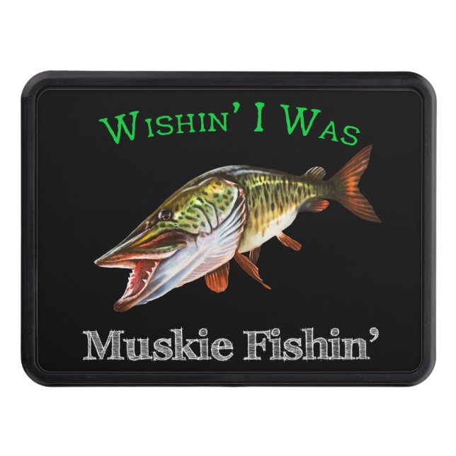 Cubierta Para Remolque Ojalá Fuera Muskie Fishin (Anverso)