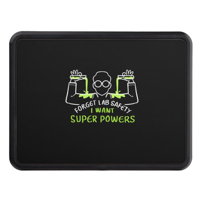 Cubierta Para Remolque Olviden la seguridad de laboratorio que quiero sup (Anverso)