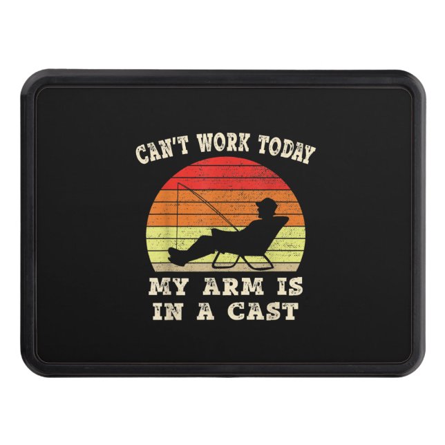 Cubierta Para Remolque Pescador no puede trabajar hoy Mi brazo está en un (Anverso)