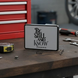 Cubierta Para Remolque Psalm 46:10 Be Still And Know For Him Hitch Cover