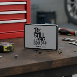 Cubierta Para Remolque Psalm 46:10 Be Still And Know For Him Hitch Cover