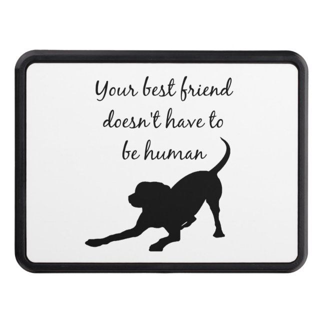 Cubierta Para Remolque Tu mejor amigo, Inspirador perro, cita arte (Anverso)