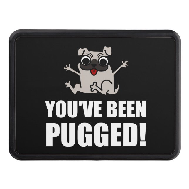 Cubierta Para Remolque Usted ha sido blanco de Pugged (Anverso)