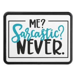 Cubierta Para Remolque ¿Yo? ¿Sarcástico? Nunca.