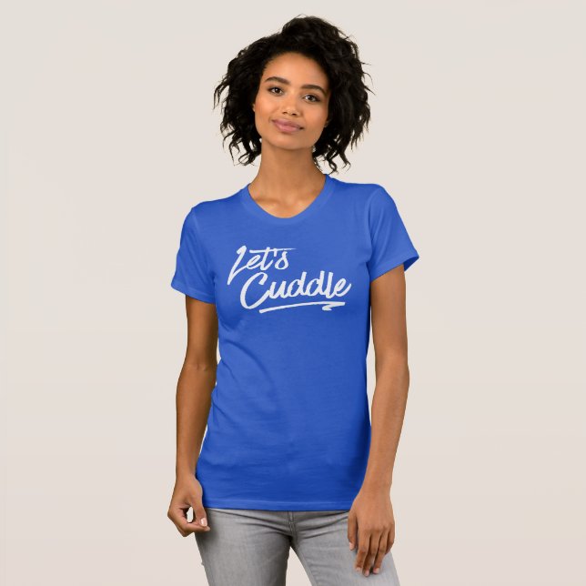 Cuddle. Camiseta divertida (Anverso completo)