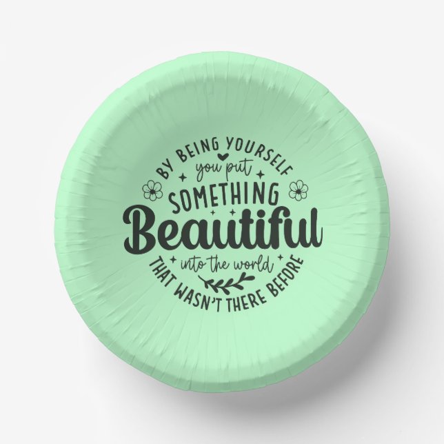 Cuencos De Papel Be Yourself Something Beautiful Quote-52912 (Anverso)