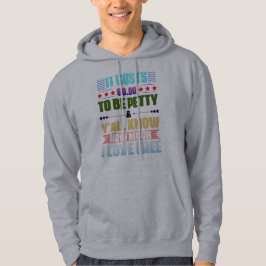 Cuesta Cero Dólares Ser Bonita Sudadera