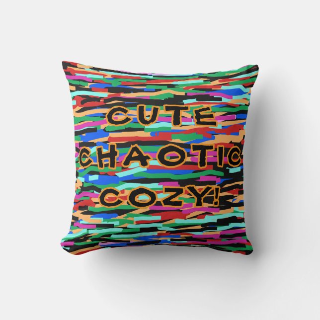 ¡CUIDADO Cojín decorativo ACOGEDOR CAÓTICO! ¡Para  (Anverso)
