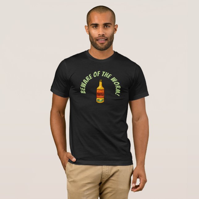 Cuidado con la camiseta de la botella de Worm Tequ (Anverso completo)