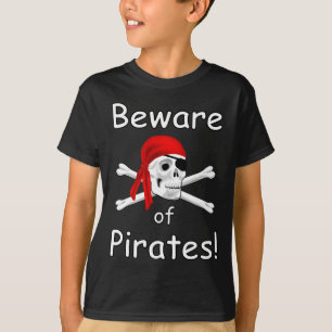 Cuidado con la camiseta de los niños Piratas