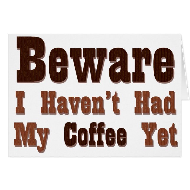 Cuidado, todavía no he tomado mi café (Anverso (Horizontal))