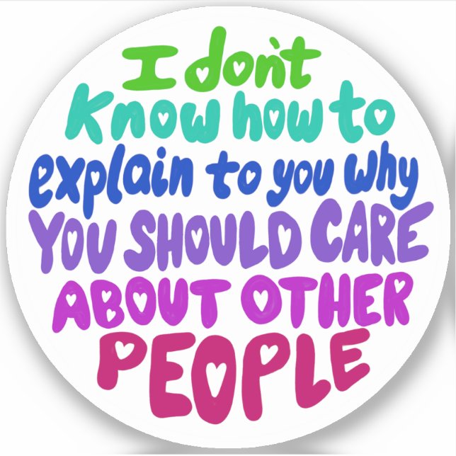Cuidar a otras personas Pegatina de Vinyl (Anverso)