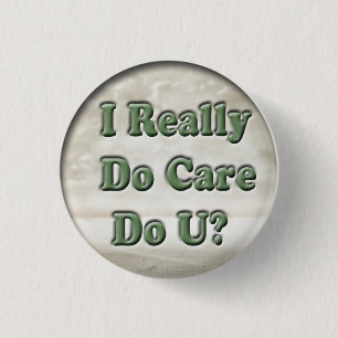 ¿Cuido realmente le hago?  Botón