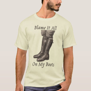 Culpen A Todo En Mi Camiseta De Boots