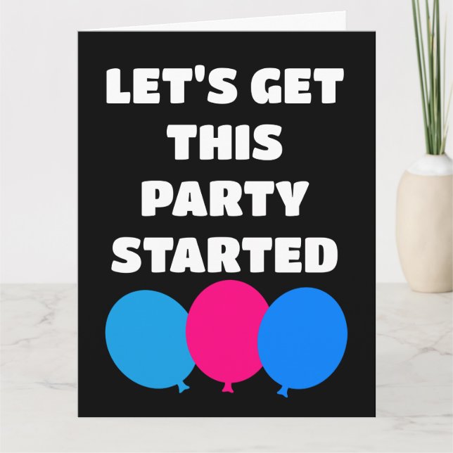 CUMPLEAÑOS DEJEMOS QUE ESTE FIESTA EMPEZE TARJETAS (Anverso)