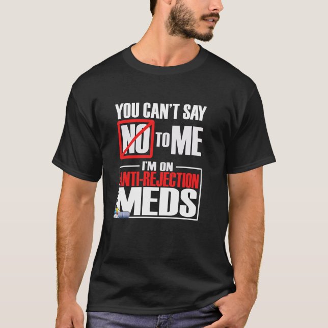 Curiosa camiseta de trasplante que no puedes decir (Anverso)