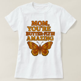 Curiosa mariposa mamá Camiseta Blanca - Tee Regalo